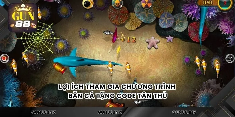 Lợi ích tham gia chương trình bắn cá tặng code tân thủ