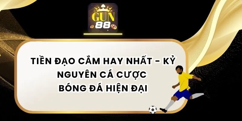 Tiền Đạo Cắm Hay Nhất